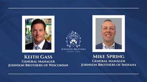 Johnson Brothers Announces New General Managers For Wisconsin And Indiana Johnson Brothers