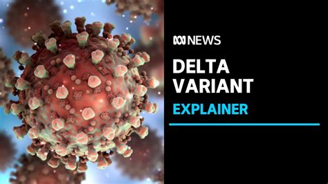 Delta Coronavirus Variant Spreads Throughout Us