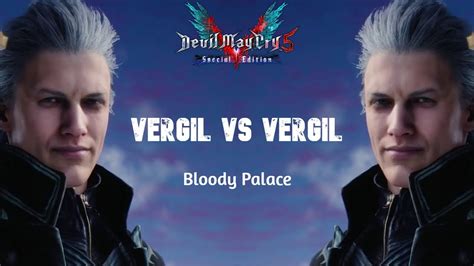 Devil May Cry 5 Special Edition Vergil VS Vergil No Bloody Palace