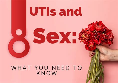 Utis And Sex What You Need To Know