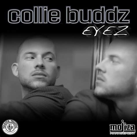 Eyez — Collie Buddz Last Fm