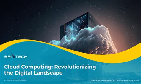 Cloud Computing Revolutionizing The Digital Landscape Sri Tech