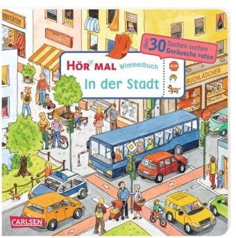 Hör mal Soundbuch Wimmelbuch In der Stadt Carlsen Verlag