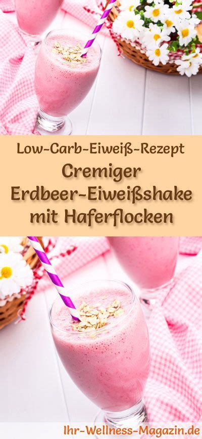 Erdbeer Eiwei Shake Mit Haferflocken Low Carb Eiwei Di T Rezept Zum