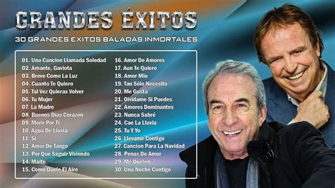 Dyango Y Jos Luis Perales Mix Grandes Exitos Sus Mejores Canciones