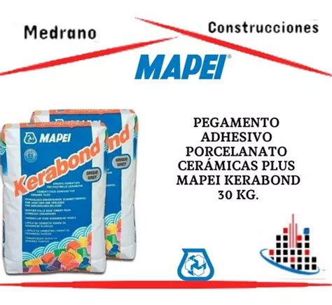 Pegamento Adhesivo Porcelanato Cer Micas Plus Mapei Kerabond En Venta