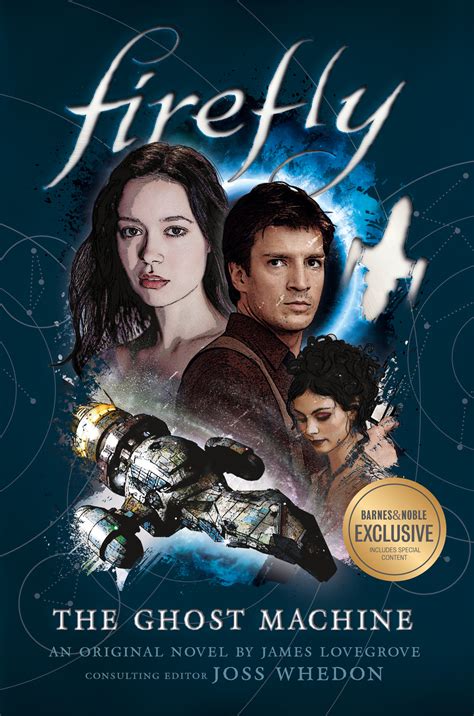 Firefly The Ghost Machine Special Edition James Lovegrove