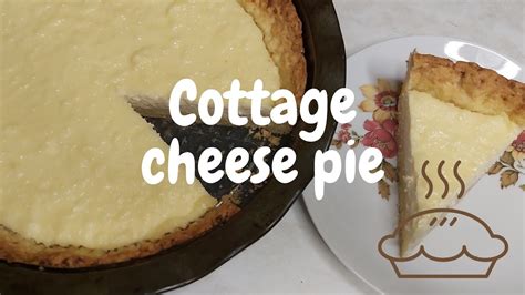 Cottage Cheese Pie Without A Blender And Mixer Easy Delicious Homemade Dessert Youtube