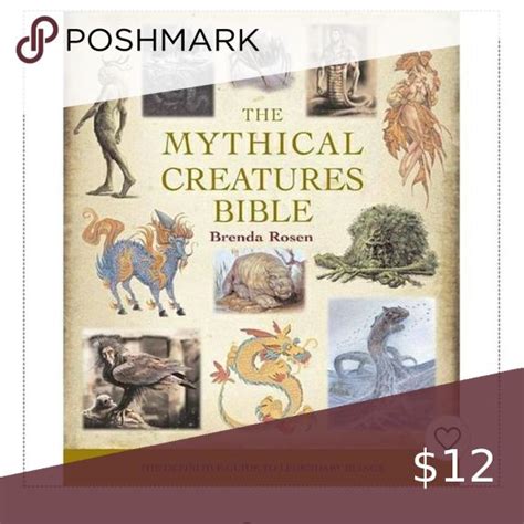 The Mythical Creatures Bible The Definitive Guide To Legendary Beings