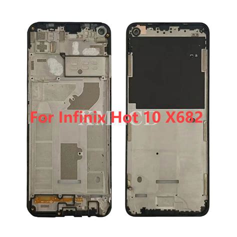 Front Frame For Infinix Hot 10 Middle Frame Hot 10 X682 Front Frame Housing Bezel Repair Parts