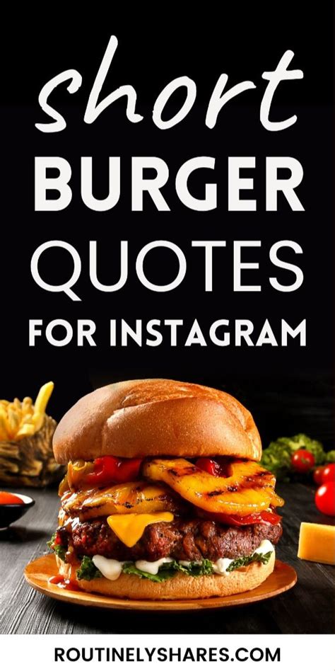 100 Short Burger Quotes For Instagram In 2024 Burger Puns Good