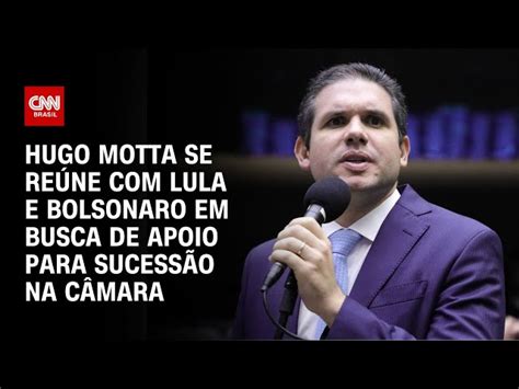 Hugo Motta Se Re Ne Lula E Bolsonaro Em Busca De Apoio Para