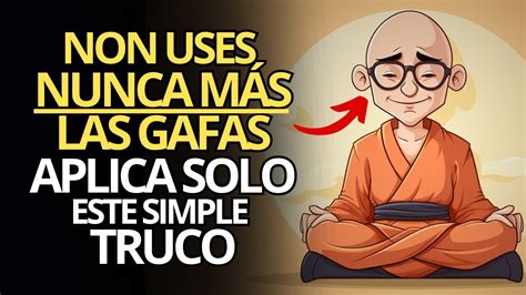 8 TRUCOS SENCILLOS PARA CAMBIAR TU VISTA Dile adiós a tus gafas