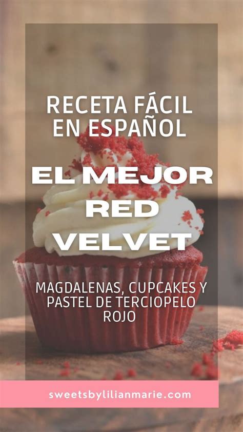 El Mejor Red Velvet Receta En Espa Ol Recetas De Cupcakes En