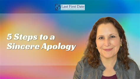 5 Steps to a Sincere Apology - Last First Date | Last First Date