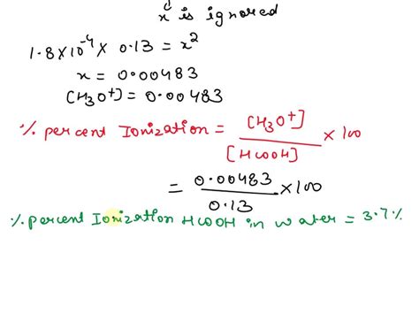 Solved Calculate The Percent Ionization Of A 013 M Formic Acid