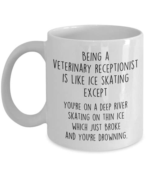 Funny Veterinary Receptionist Mug Funny Veterinarian Office Etsy