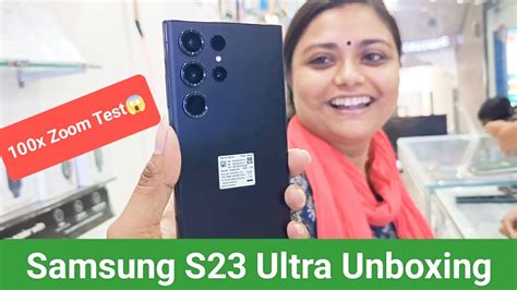 Samsung Galaxy S23 Ultra Unboxing 100x Zooming Test 😱 Youtube