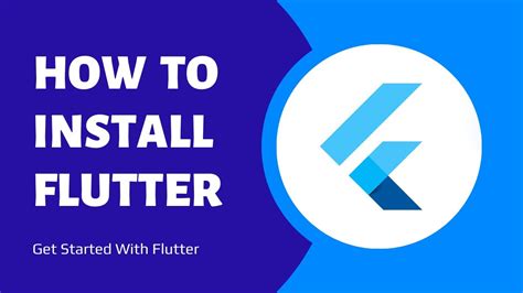 How To Install Flutter Get Started With Flutter Development Youtube