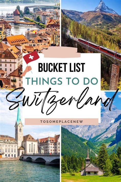 Switzerland Bucket List 25 Things To Do In Switzerland Tosomeplacenew