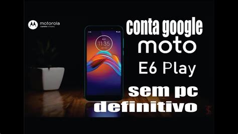 Como Remover Conta Google Frp Google Account Moto E Play Sem Pc Modo