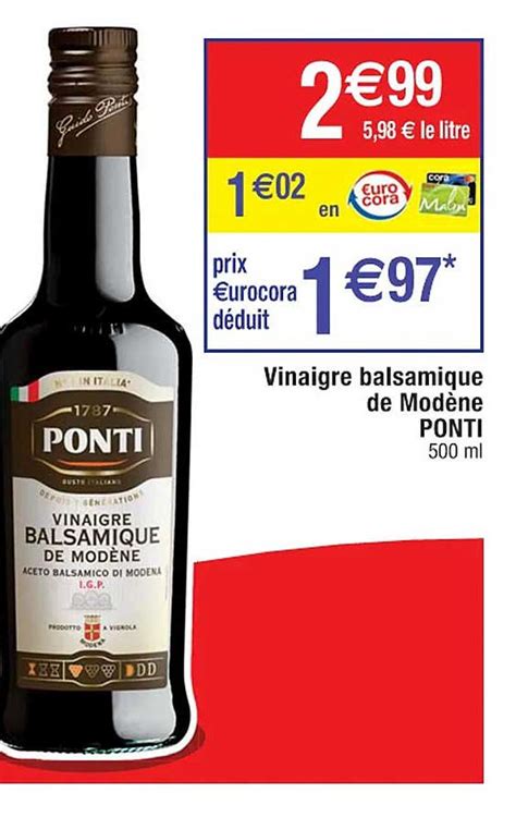 Promo Vinaigre Balsamique De Mod Ne Ponti Chez Cora Icatalogue Fr