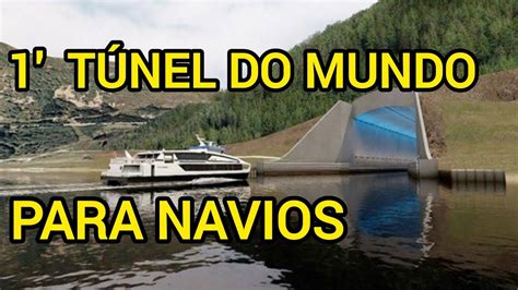 O Primeiro TÚnel Do Mundo Para Navios Noruega Navios Youtube