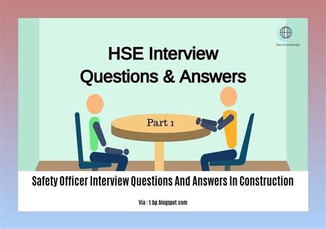 Safety Officer Interview Questions And Answers In Construction A