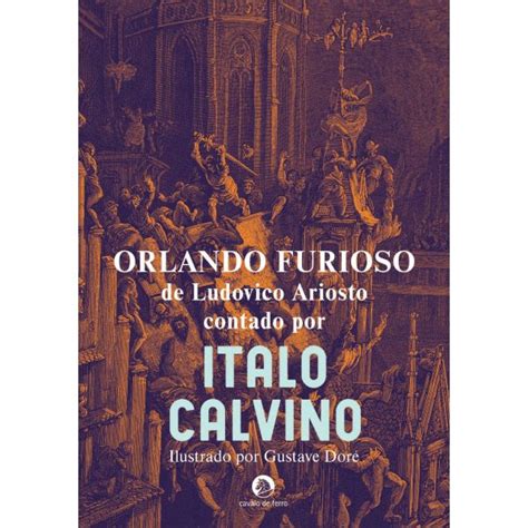 Orlando Furioso De Ludovico Ariosto Contado Por Italo Calvino Kuantokusta