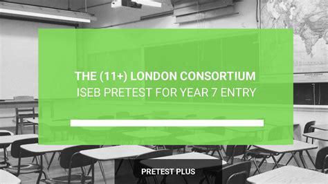 11 Entry To London Consortium Schools Online Iseb Pretest Practice