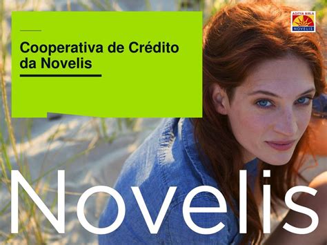 Ppt Cooperativa De Cr Dito Da Novelis Powerpoint Presentation Free