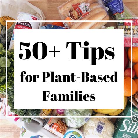 50 Tips for Plant-Based Families | The Friendly Fig