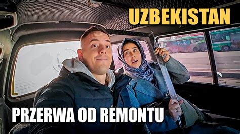 OSTATNI FILM Z REMONTU W Tym Roku Nasze Mieszkanie W Uzbekistanie