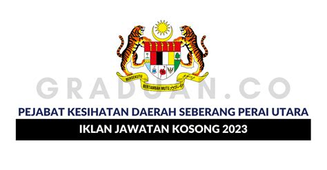 Permohonan Jawatan Kosong Pejabat Kesihatan Daerah Seberang Perai Utara