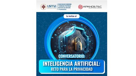 Conversatorio Inteligencia Artificial Reto Para La Privacidad Apandetec