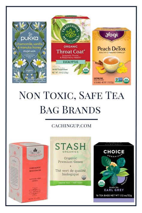 Safe Tea Bags Brands - Caching Up