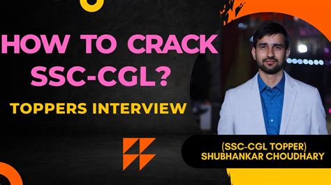 Ssc Cgl Topper Interview Job Strategy Mocks