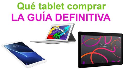 Comprar Tablet La Gu A Definitiva Para Comprar Una Tablet Youtube