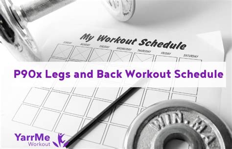 P90x Legs And Back Workout Sheet Eoua Blog