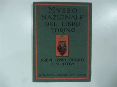 Il Museo Nazionale Del Libro A Torino Brevi Cenni Storico