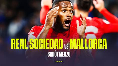 Puchar Króla Real Sociedad Mallorca SKRÓT TVP SPORT