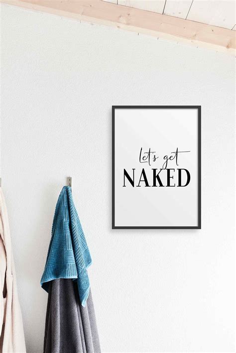 Let S Get Naked Print Bathroom Print Wall Art Funny Etsy