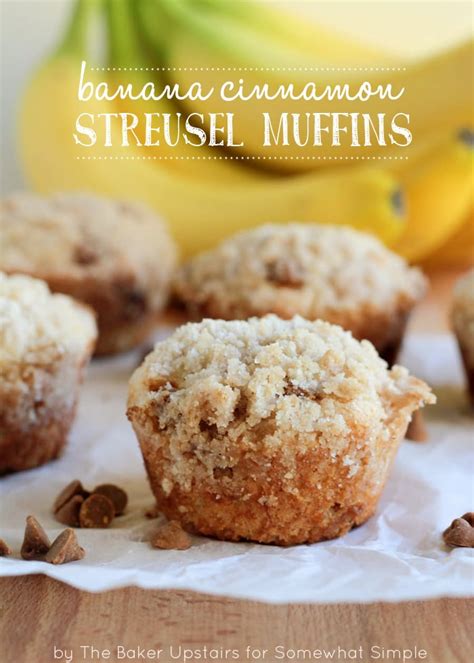 Banana Cinnamon Streusel Muffins Somewhat Simple