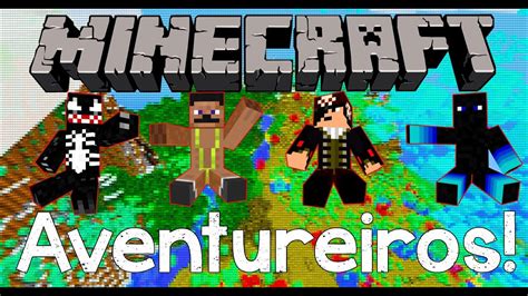 Drm Ster E Os Aventureiros Nova Temporada Em Qual Bioma Minecraft