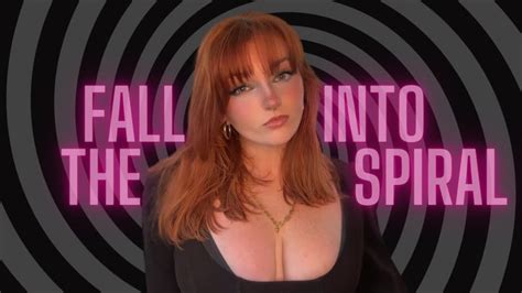 Fall Into The Spiral Mind Fuck Mesmerize Trance Goddess Worship Manipulation Homewreck