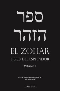 El Zohar Volumen I Libro Del Esplendor EDITORIAL MASONICA ES