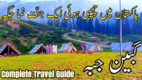 Gabin Jabba Paradise Of Pakistan Complete Travel Guide Swat