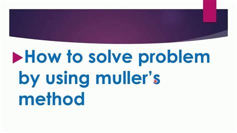 Muller Method Solved Problem Youtube