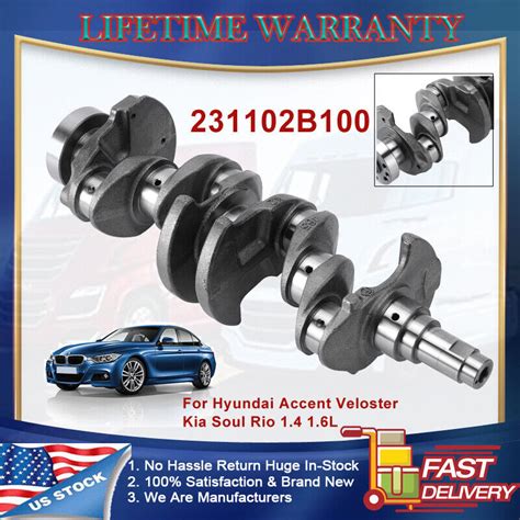 Crankshaft B For Hyundai Accent Veloster Kia Soul Rio