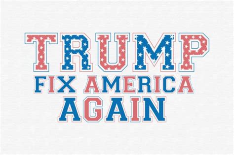 Trump Fix America Again SVG Graphic By CraftArtStudio Creative Fabrica